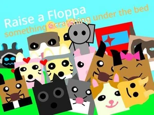 Raise a Floppa: Something Scratching under the bed