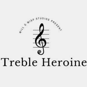 Treble Heroine