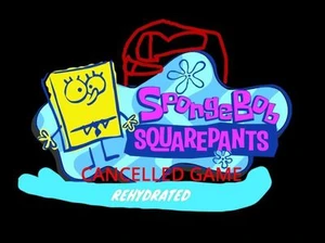 spongebob cancelled game: REHYDRATED