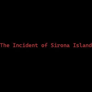 The Incident of Sirona Island
