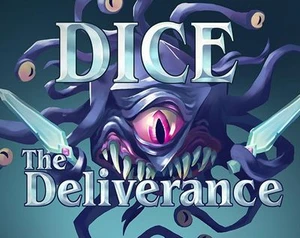 Dice: The Deliverance