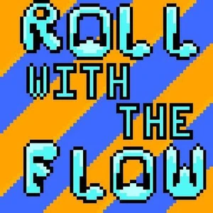 Roll With The Flow