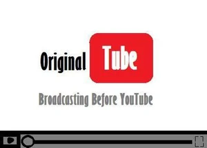 Original Tube Broadcasting Before Youtube
