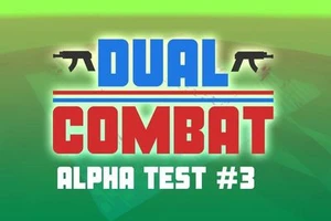 Dual Combat Alpha Test #3