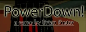 Power Down (brianisbrilliant)