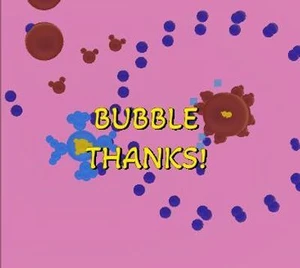 Bubble Thanks!