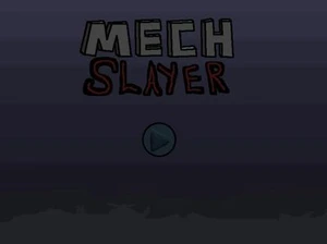 Mech Slayer