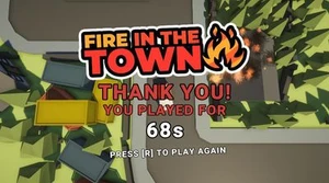 Fire in the TOWN