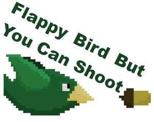 Flappy Bird But You Can Shoot