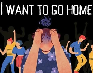 I want to go home (broken)