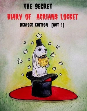 The Secret Diary of Acrians Locket (Revised Edition)