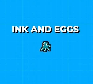 Ink and Eggs