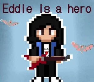 Eddie is a hero