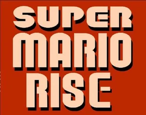 Super Mario Rise