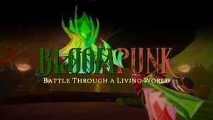 Bloompunk First Playable