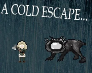 A Cold Escape