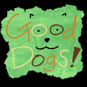 Good Dogs!